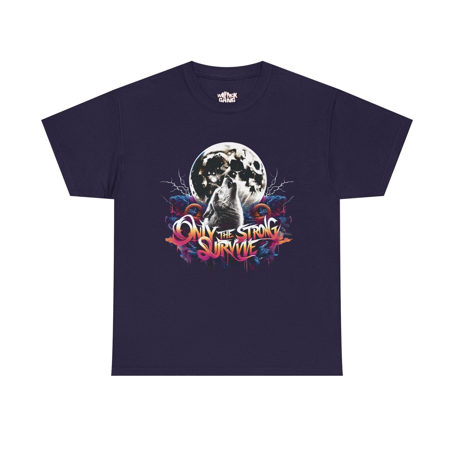 Only The Strong Survive Heavy Cotton Tee - Graphic T-Shirt for Empowerment and Strength